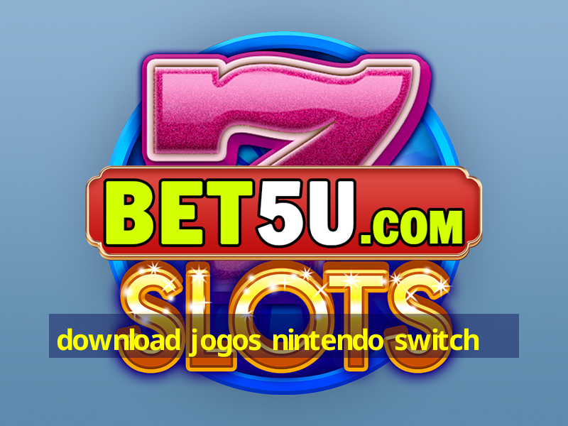 download jogos nintendo switch